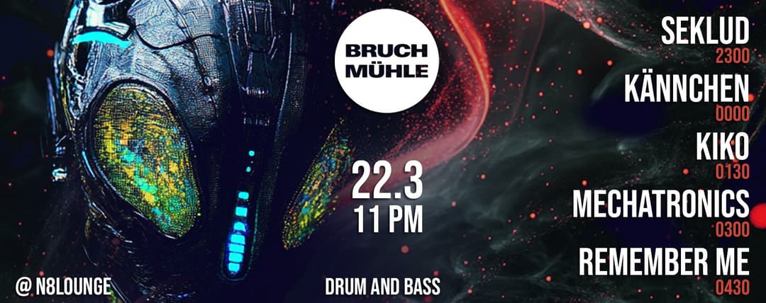 Drum and Bass in Bonn - BRUCHMÜHLE