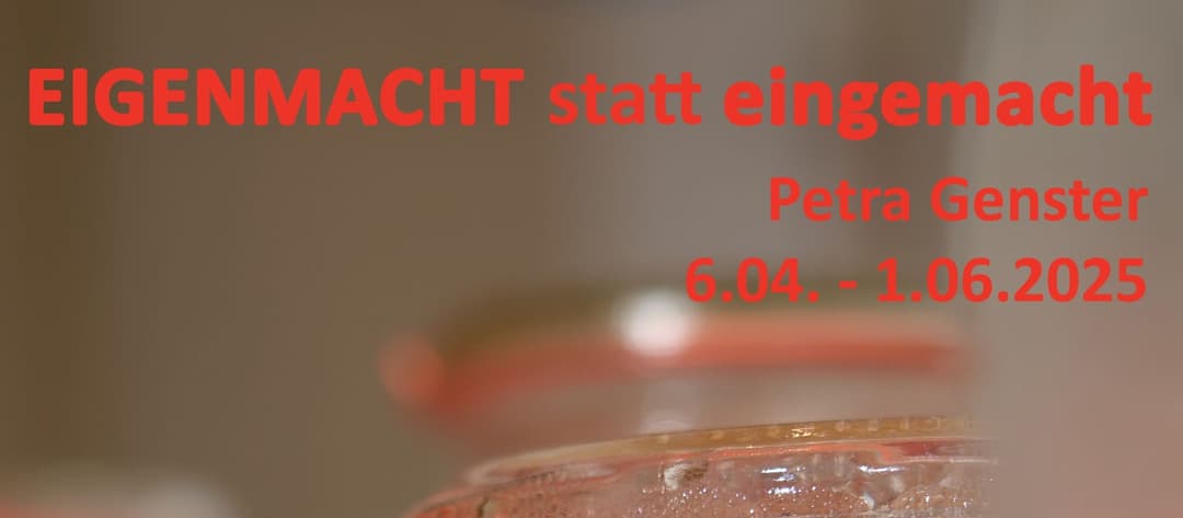 Finissage von EIGENMACHT statt eingemacht mit Mariana Sadovska