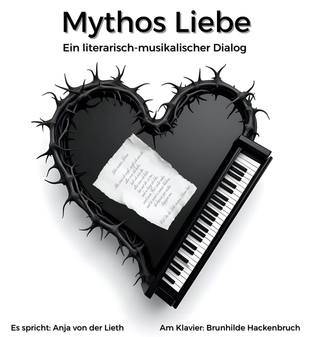 Mythos Liebe - Ein literarisch-musikalischer Dialog