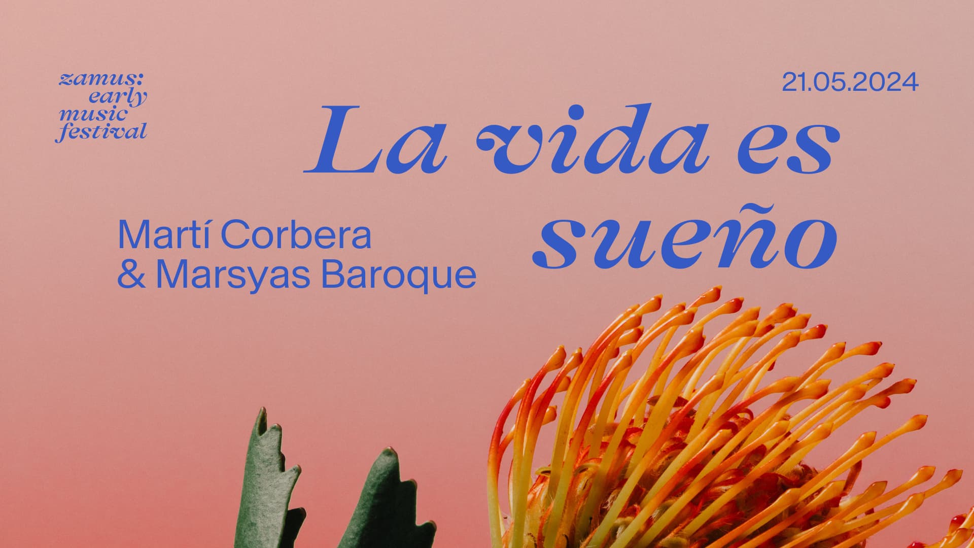 zamus: early music festival I La vida es sueño I Marsyas Baroque, Martí Corbera