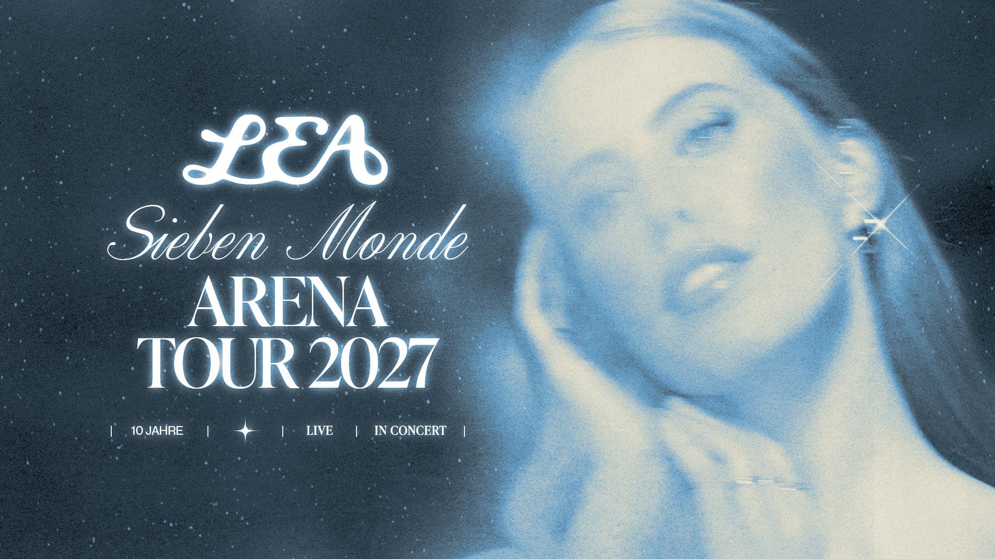 LEA - Sieben Monde Arena Tour 2027 | Logen Packages