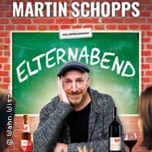 Martin Schopps - Elternabend