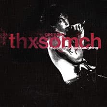 ThxSoMch - The Sound Of You Laughing Tour
