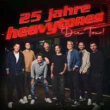 Heavytones - 25 Jahre - Die Tour