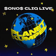 $ONO$ CLIQ - Planet Kumpel Tour 2026