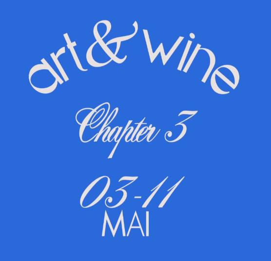 Art & Wine Chapter III