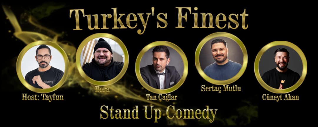 "Turkey's Finest!" - Stand Up Comedy Show