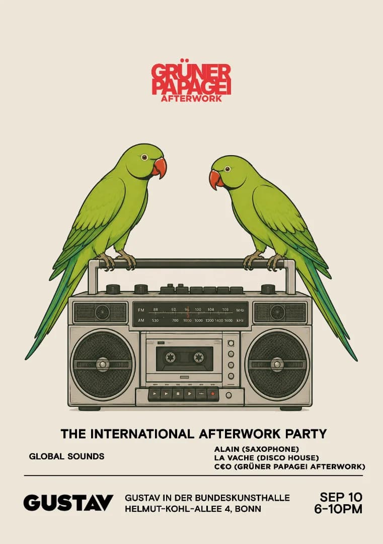 GRÜNER PAPAGEI - THE INTERNATIONAL AFTERWORK PARTY