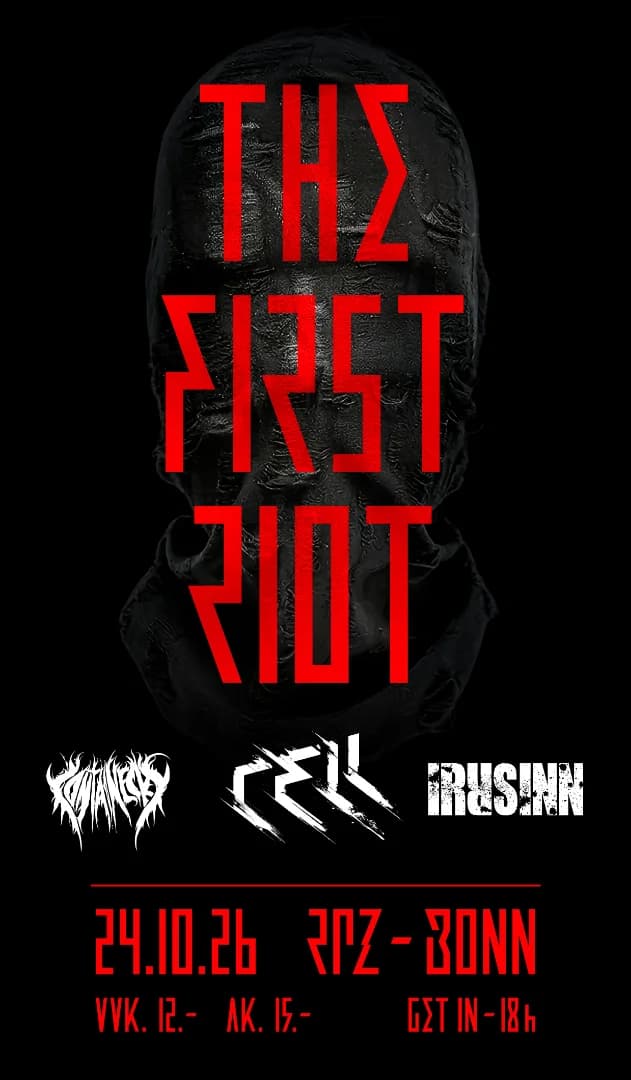 THE FIRST RIOT: CELL // IRSINN // CONTAINECKS
