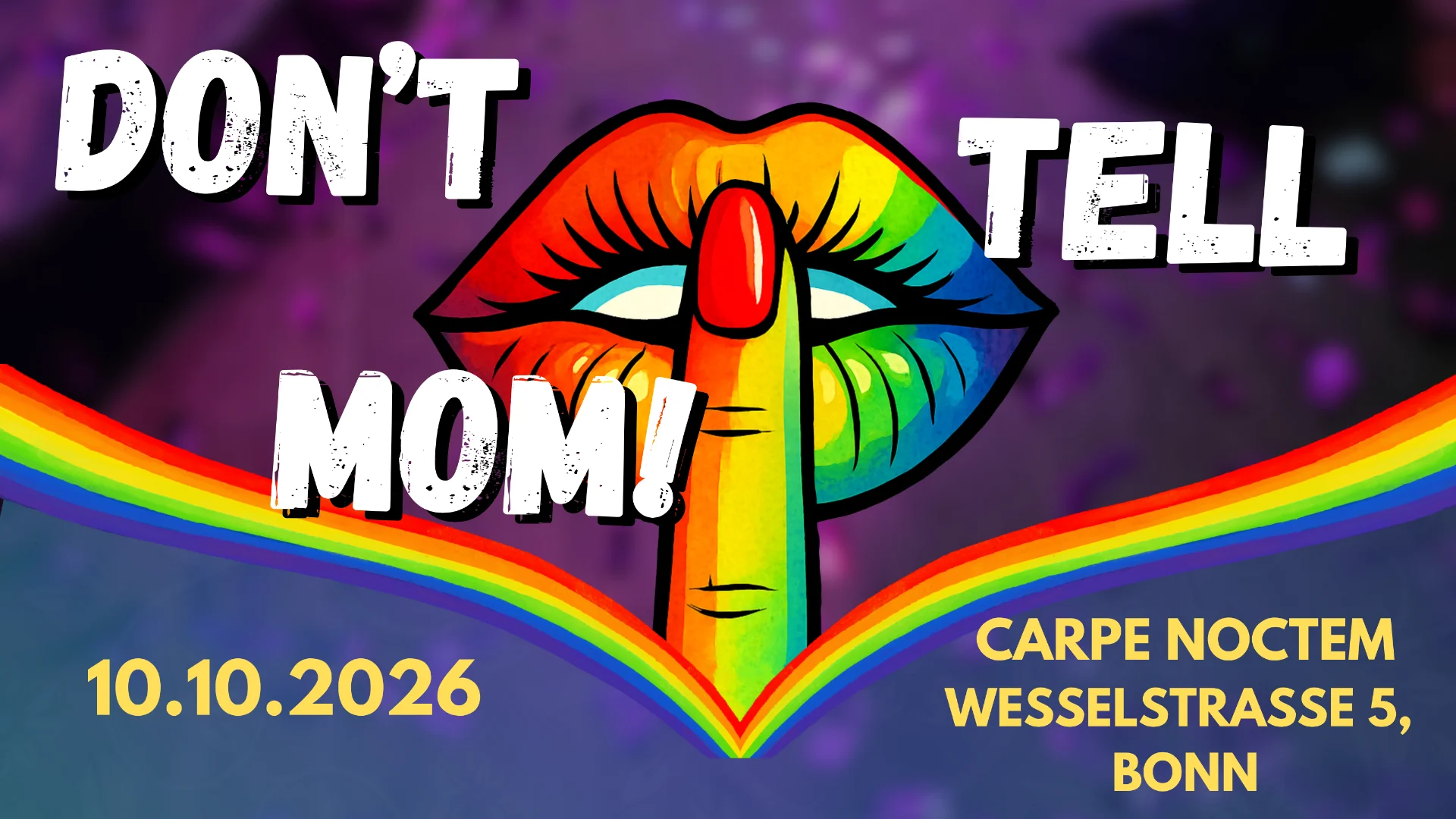 Don't Tell Mom! - Die queere Party
