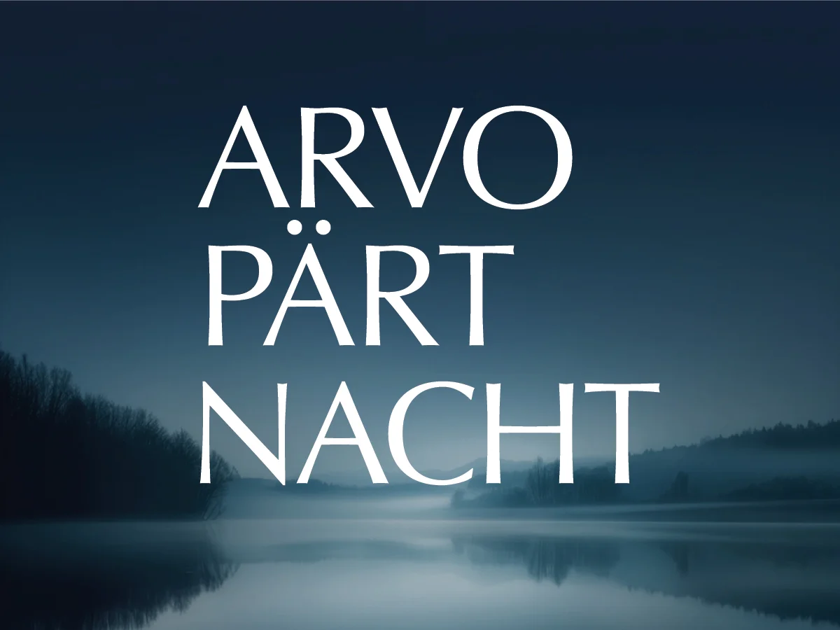 Arvo Pärt Nacht