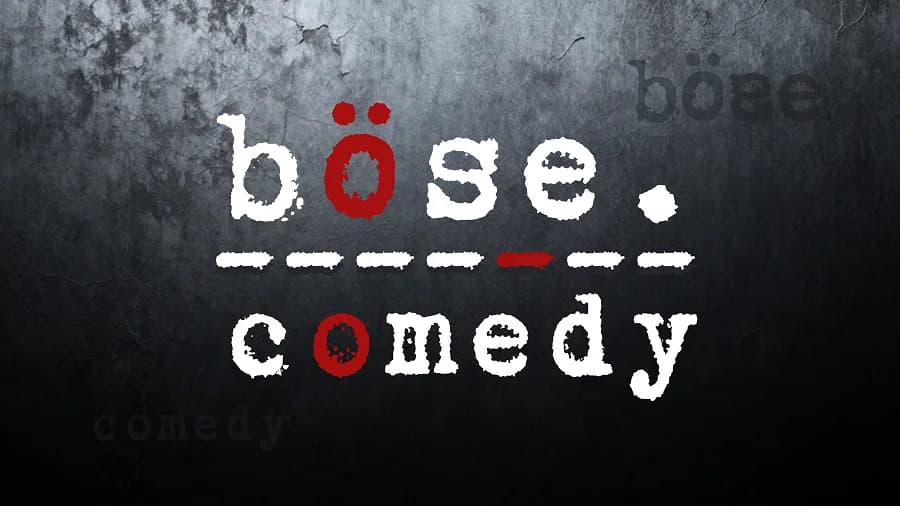böse. comedy - (Stand-Up-Comedy)