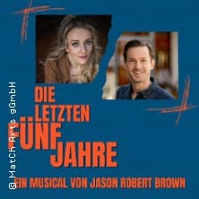 Die letzten fünf Jahre – ein Musical von Jason Robert Brown PREMIERE