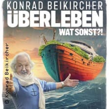 Konrad Beikircher: Überleben - Wat sonst?!