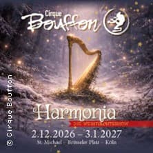 Cirque Bouffon - Harmonia - Weihnachtsshow - 20% Preview Rabatt