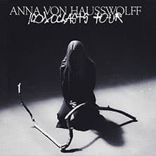 Anna von Hausswolff - ICONOCLASTS Tour