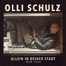Olli Schulz - Allein in Deiner Stadt Tour 2026