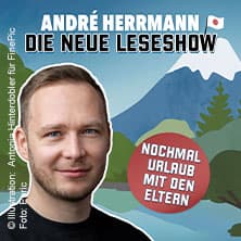 André Herrmann - Die neue Leseshow: NOCHMAL URLAUB MIT DEN ELTERN
