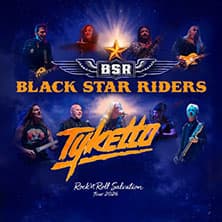 Black Star Riders & Tyketto