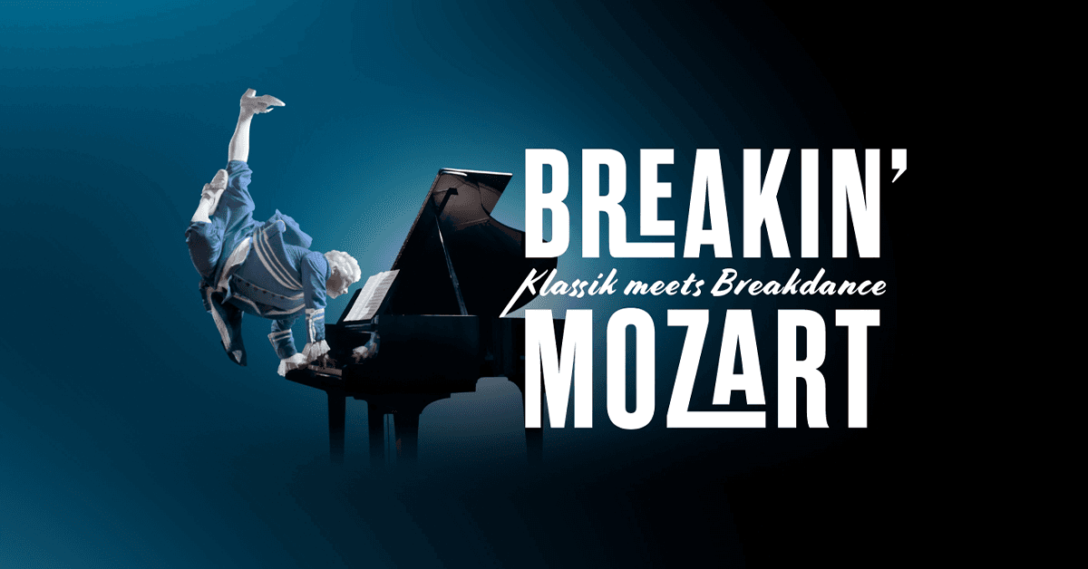 Breakin' Mozart - Klassik meets Breakdance